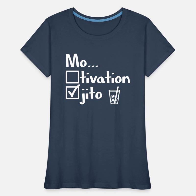 Motivation oder Mojito? Frauen Premium Bio T-Shirt