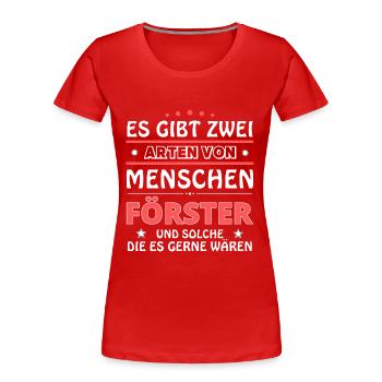 Es gibt zwei Arten von Menschen - Förster - Frauen Premium Bio T-Shirt - Navy - Vorne - Mia (176cm)