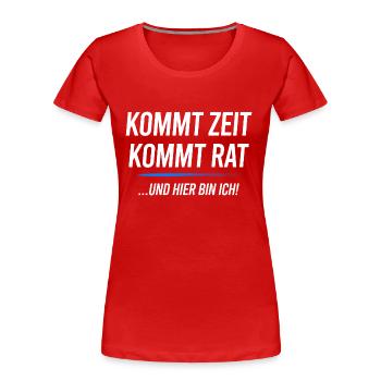 Kommt Zeit Kommt Rat Hier Bin Ich - Frauen Premium Bio T-Shirt - Navy - Vorne - Mia (176cm)