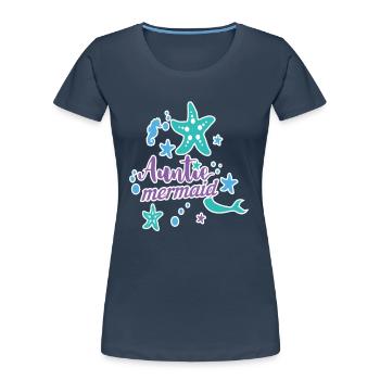 Auntie Mermaid - Women's Premium Organic T-Shirt - navy - Front - Mia (176cm)