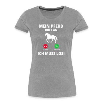 My horse is calling, I've got to go, horse owner - Women's Premium Organic T-Shirt - navy - Front - Mia (176cm)