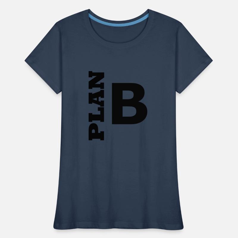 Plan B / Super als Geschenkidee Frauen Premium Bio T-Shirt