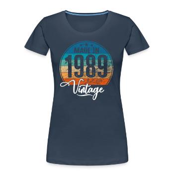 Vintage Made in 1989 Geburtsjahr 1989 Geburtstag - Frauen Premium Bio T-Shirt - Navy - Vorne - Mia (176cm)