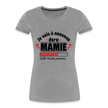 Je Vais à nouveau être Mamie,Annonce Grossesse - T-shirt bio Premium Femme - bleu marine - Devant - Mia (176cm)