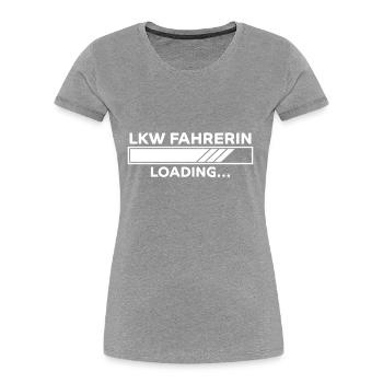 LKW Fahrerin Spruch Fun Lastwagenfahrerin Geschenk - Frauen Premium Bio T-Shirt - Navy - Vorne - Mia (176cm)