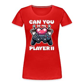 CAN YOU BE MY PLAYER II - VALENTINES DAY GIFT - Women's Premium Organic T-Shirt - navy - Front - Mia (176cm)