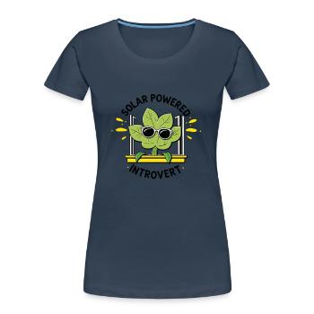Solar Powered Introvert – Plant Joke - Women's Premium Organic T-Shirt - navy - Front - Mia (176cm)