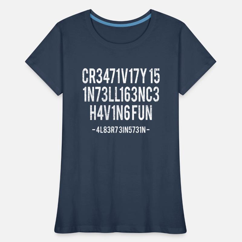 La créativité, c’est l’intelligence S’amuser Citation drôle T-shirt bio Premium Femme
