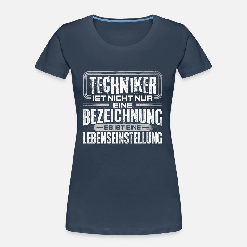 TECHNIKER - Leben - Frauen Premium Bio T-Shirt - Navy