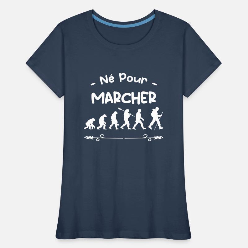 né pour marcher évolution T-shirt bio Premium Femme