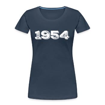 Birthday Gift 1954 - 1954 - Women's Premium Organic T-Shirt - navy - Front - Mia (176cm)
