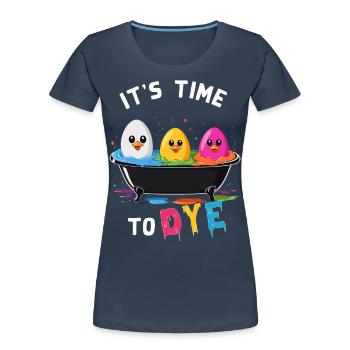Oeuf Teinture Dire Couleurs Pour Pâques Drôle Coloré - T-shirt bio Premium Femme - bleu marine - Devant - Mia (176cm)