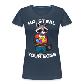 Eier Dieb Waschbär Osterhasen Lustiges Design - Frauen Premium Bio T-Shirt - Navy - Vorne - Mia (176cm)