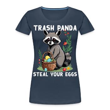Funny Raccoon Saying Easter Bunny Design - Women's Premium Organic T-Shirt - navy - Front - Mia (176cm)
