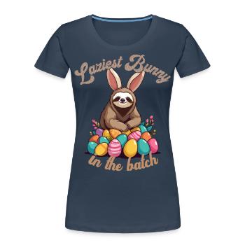 Drôle de dicton Mignon Pâques paresseux paresseux paresseux - T-shirt bio Premium Femme - bleu marine - Devant - Mia (176cm)