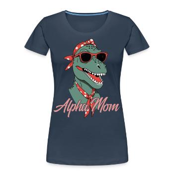 Alpha Mom Lustige ikonische Dinosaurier Mutter - Frauen Premium Bio T-Shirt - Navy - Vorne - Mia (176cm)