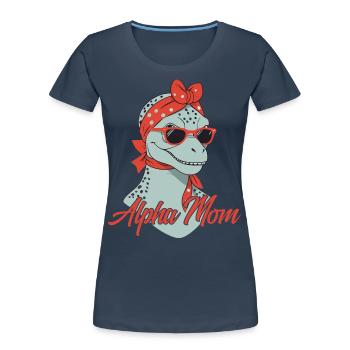 Alpha Mom Funny Dinosaur Mom Cool Dinosaur - Women's Premium Organic T-Shirt - navy - Front - Mia (176cm)
