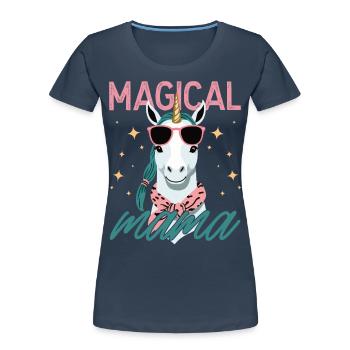 Magical Mama Stylische Einhorn Frau Lustige Mom - Frauen Premium Bio T-Shirt - Navy - Vorne - Mia (176cm)