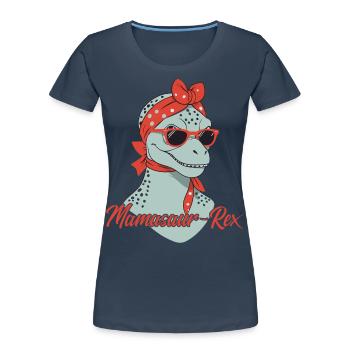 Mamasaur Rex drôle dinosaure mère Style - T-shirt bio Premium Femme - bleu marine - Devant - Mia (176cm)