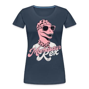 Mamasaur Rex Funny Dinosaur Mother Iconic - Women's Premium Organic T-Shirt - navy - Front - Mia (176cm)