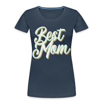 Meilleure maman fière maman conception de la fête des mères - T-shirt bio Premium Femme - bleu marine - Devant - Mia (176cm)
