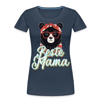 Best Mom Mother's Day Great Funny Mom Design - Women's Premium Organic T-Shirt - navy - Front - Mia (176cm)