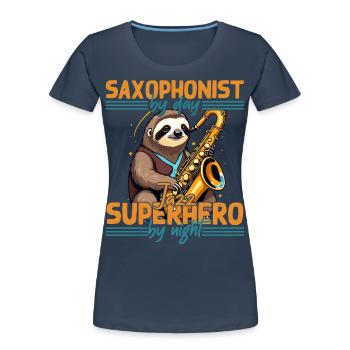 Lustiger Saxophon Spruch Für Jazz Fans - Frauen Premium Bio T-Shirt - Navy - Vorne - Mia (176cm)