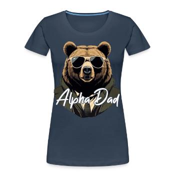 Alpha Dad Lustiger Bären Vater Perfekter Style - Frauen Premium Bio T-Shirt - Navy - Vorne - Mia (176cm)