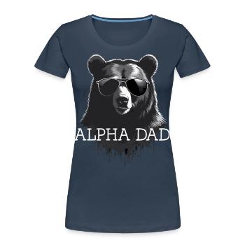 Alpha Dad Lustiger Vater Perfekter Style - Frauen Premium Bio T-Shirt - Navy - Vorne - Mia (176cm)