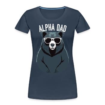 Alpha Dad Lustiger Vater Perfekter Style - Frauen Premium Bio T-Shirt - Navy - Vorne - Mia (176cm)