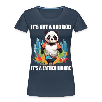 Funny Father Perfect Father's Day Design Style - Women's Premium Organic T-Shirt - navy - Front - Mia (176cm)