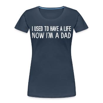 Père humoristique parfait disant papa drôle - T-shirt bio Premium Femme - bleu marine - Devant - Mia (176cm)