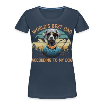 Meilleur chien du monde papa braque de Weimar Funny Dogs - T-shirt bio Premium Femme - bleu marine - Devant - Mia (176cm)