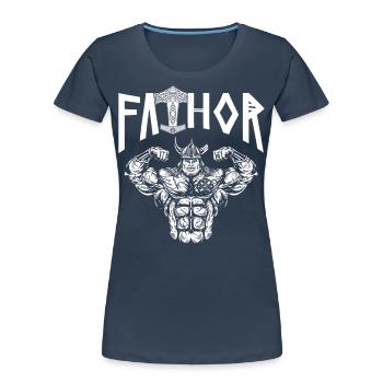 Viking Papa Vathor Père nordique musclé - T-shirt bio Premium Femme - bleu marine - Devant - Mia (176cm)