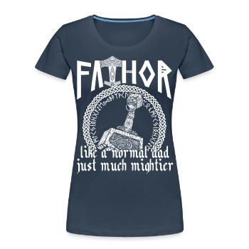 Viking Papa Vathor Marteau puissant Mjolnir - T-shirt bio Premium Femme - bleu marine - Devant - Mia (176cm)