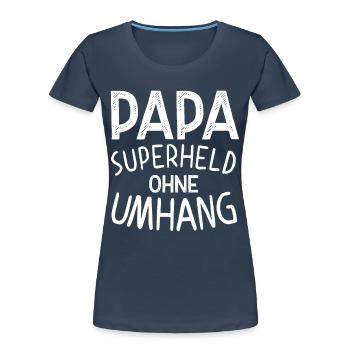 Superhero Dad Funny Dad Perfect Style - Women's Premium Organic T-Shirt - navy - Front - Mia (176cm)