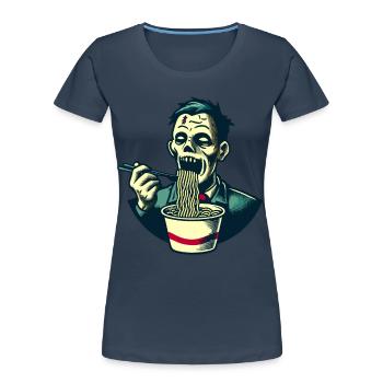 Zombie Ramen Noodles For Scary Movies Japanese - Women's Premium Organic T-Shirt - navy - Front - Mia (176cm)