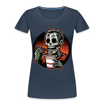 Zombie Ramen Noodles For Scary Movies Japanese - Women's Premium Organic T-Shirt - navy - Front - Mia (176cm)