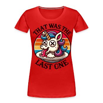Funny Unicorn Saying Dark Humor Funnier - Women's Premium Organic T-Shirt - navy - Front - Mia (176cm)