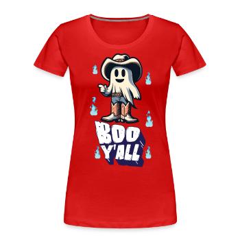 Cowboy Ghosts Boo Y'all Funny Saying Design - Women's Premium Organic T-Shirt -  - Front - Mia (176cm)