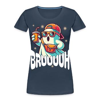 Unheimliches Halloween Gespenst Bruh - Frauen Premium Bio T-Shirt - Navy - Vorne - Mia (176cm)