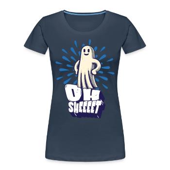 Halloween Spaß Oh Sheet Gespenst Lustig - Frauen Premium Bio T-Shirt - Navy - Vorne - Mia (176cm)