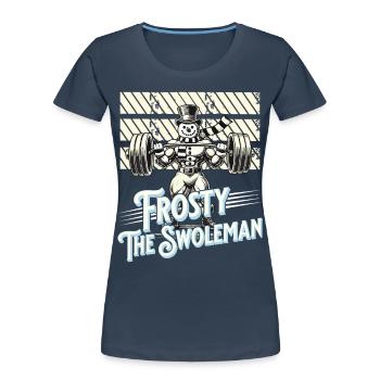 Frosty the Swoleman Bonhomme de neige Winter Fitness - T-shirt bio Premium Femme - bleu marine - Devant - Mia (176cm)