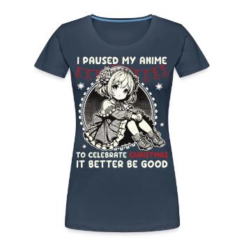 Anime Weihnachten Pause für Besondere Feier - Frauen Premium Bio T-Shirt - Navy - Vorne - Mia (176cm)