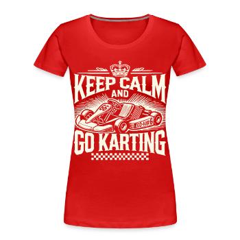Restez calme et faites du kart - T-shirt bio Premium Femme - bleu marine - Devant - Mia (176cm)