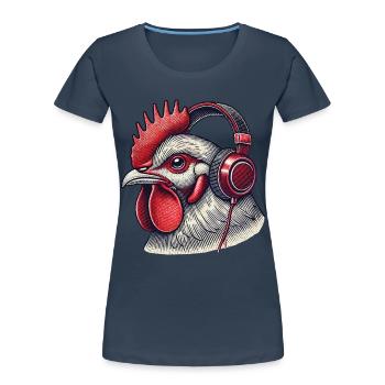Musik Streetwear Outfit Huhn Mit Kopfhörern - Frauen Premium Bio T-Shirt - Navy - Vorne - Mia (176cm)