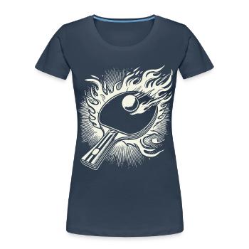 Flaming Table Tennis Racket Table Tennis - Women's Premium Organic T-Shirt - navy - Front - Mia (176cm)