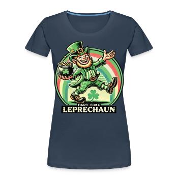 Part-time Leprechaun St. Patrick's Day Fun - Women's Premium Organic T-Shirt - navy - Front - Mia (176cm)