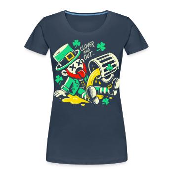Funny St. Patrick's Day clover and out - Women's Premium Organic T-Shirt - navy - Front - Mia (176cm)