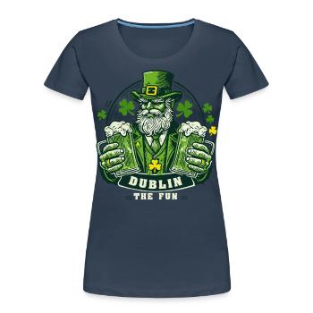 Dublin The Fun St. Patrick's Day Style - Women's Premium Organic T-Shirt - navy - Front - Mia (176cm)
